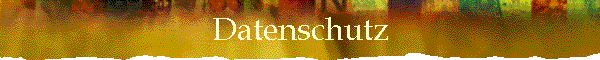 Datenschutz